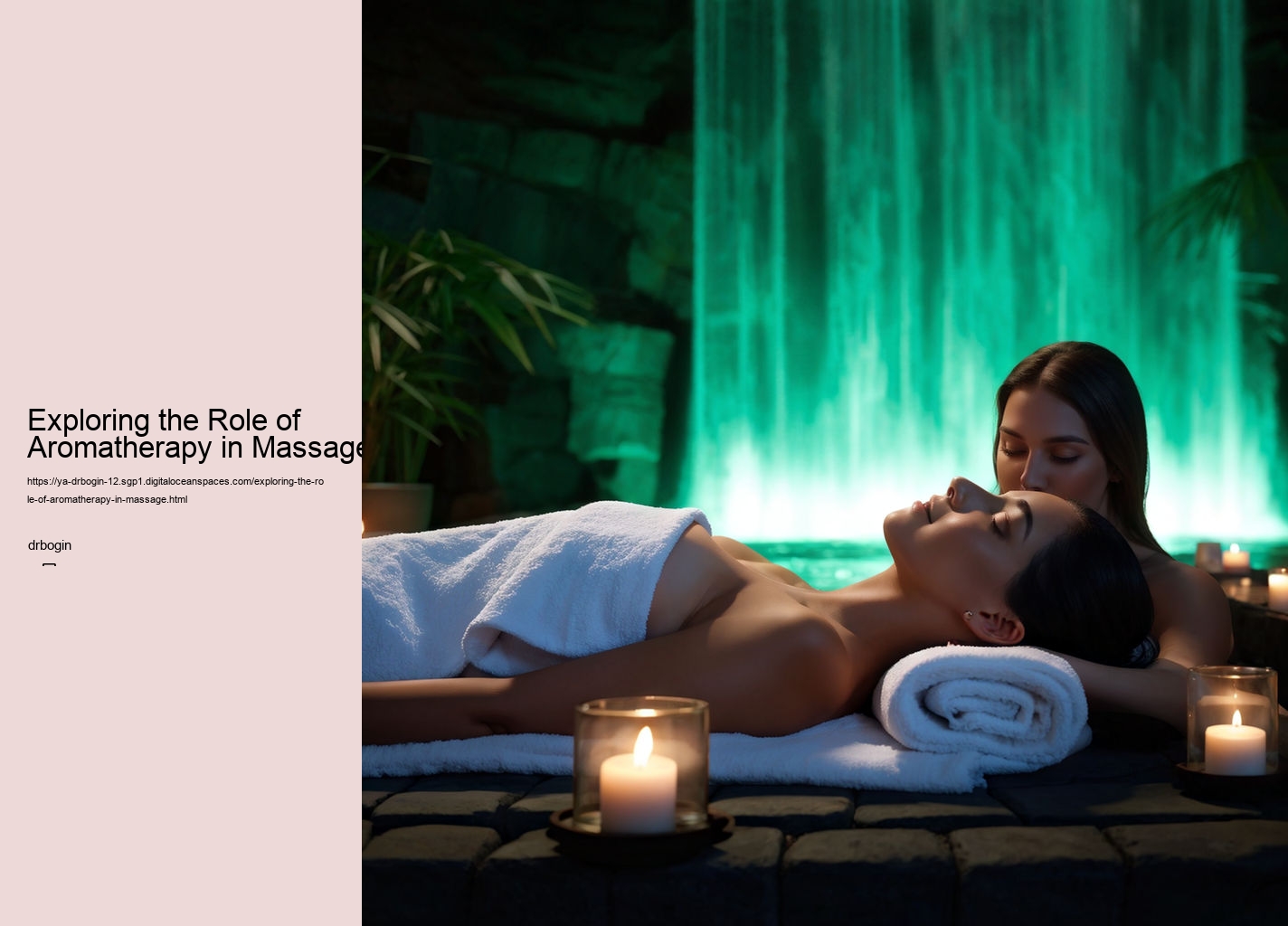 Exploring the Role of Aromatherapy in Massage